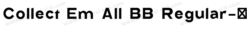 Collect Em All BB Regular字体转换